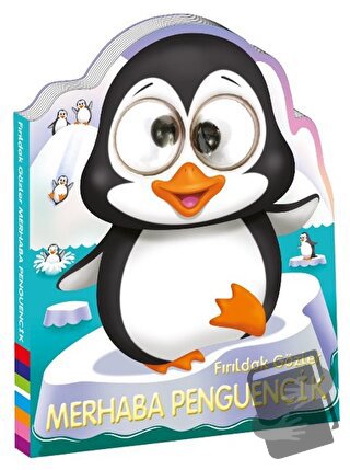 Fırıldak Gözler - Merhaba Penguencik (Ciltli) - Kolektif - Beta Kids -