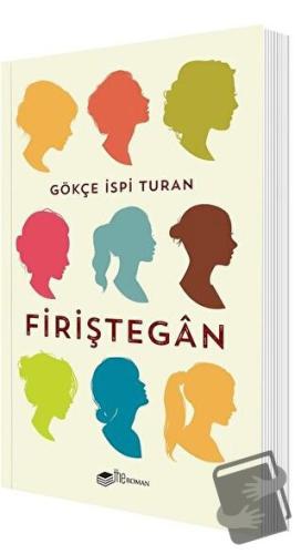 Firiştegan - Gökçe İspi Turan - The Roman - Fiyatı - Yorumları - Satın