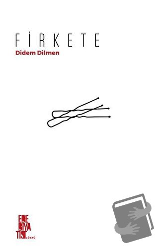 Firkete - Didem Dilmen - Edebiyatist - Fiyatı - Yorumları - Satın Al