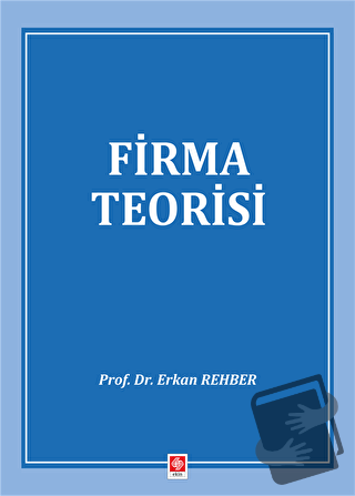 Firma Teorisi - Erkan Rehber - Ekin Basım Yayın - Fiyatı - Yorumları -