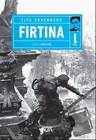 Fırtına 1. Cilt - İlya Ehrenburg - Kor Kitap - Fiyatı - Yorumları - Sa