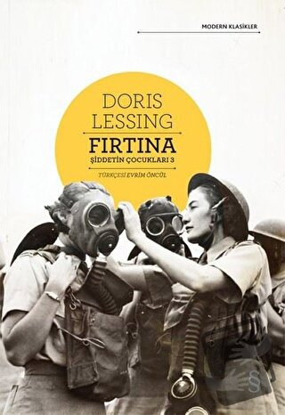 Fırtına - Şiddetin Çocukları 3 - Doris Lessing - Everest Yayınları - F