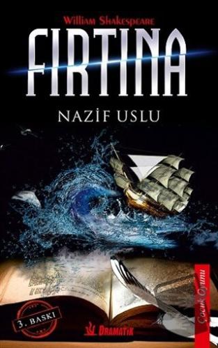 Fırtına - Nazif Uslu - Dramatik Yayınları - Fiyatı - Yorumları - Satın