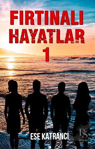 Fırtınalı Hayatlar 1 - Ese Katrancı - DS Yayınları - Fiyatı - Yorumlar