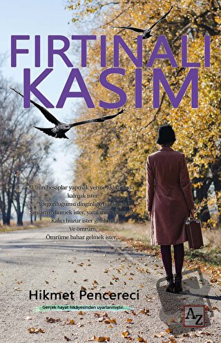 Fırtınalı Kasım - Hikmet Pencereci - Az Kitap - Fiyatı - Yorumları - S