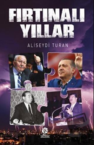 Fırtınalı Yıllar - Ali Seydi Turan - Gonca Yayınevi - Fiyatı - Yorumla