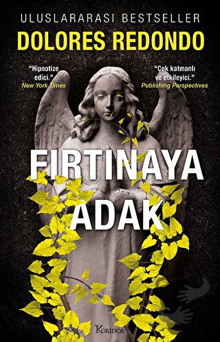 Fırtınaya Adak - 3. Kitap - Dolores Redondo - Koridor Yayıncılık - Fiy