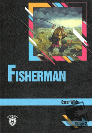 Fisherman Stage 2 (İngilizce Hikaye) - Oscar Wilde - Dorlion Yayınları