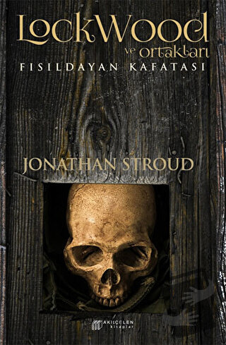 Fısıldayan Kafatası - Jonathan Stroud - Akıl Çelen Kitaplar - Fiyatı -