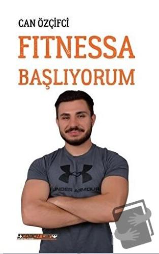 Fitnessa Başlıyorum - Can Özçifci - Sinada Kitap - Fiyatı - Yorumları 