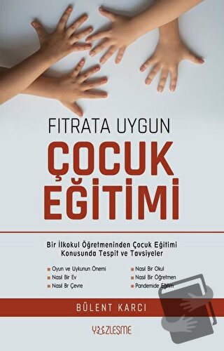 Fıtrata Uygun Çocuk Eğitimi - Bülent Karcı - Yüzleşme Yayınları - Fiya