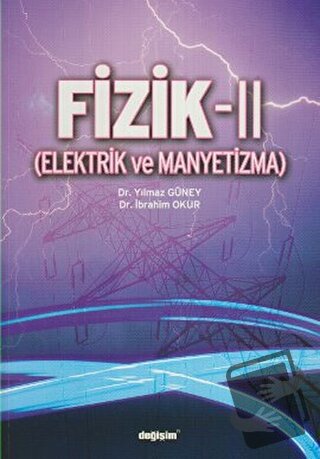 Fizik - 2 - Dr. Yılmaz Güney - Değişim Yayınları - Fiyatı - Yorumları 