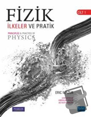 Fizik: İlkeler ve Pratik Cilt 1 - Eric Mazur - Nobel Akademik Yayıncıl