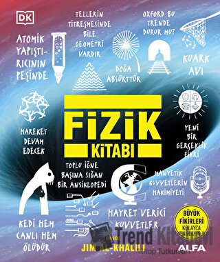 Fizik Kitabı (Ciltli) - Jim Al-Khalili - Alfa Yayınları - Fiyatı - Yor