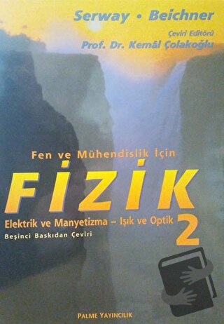 Fizik Serway - Fen ve Mühendislik İçin Elektrik ve Manyetizma-Işık Opt