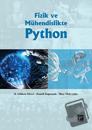 Fizik ve Mühendislikte Python - R. Gökhan Türeci - Gazi Kitabevi - Fiy