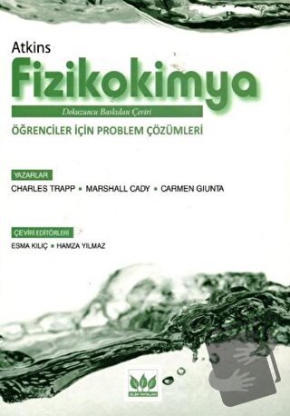 Fizikokimya Problem Çözümleri - P. W. Atkins - Bilim Yayınevi - Fiyatı