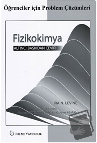 Fizikokimya - Ira N. Levine - Palme Yayıncılık - Fiyatı - Yorumları - 