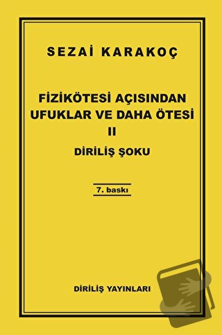 Fizikötesi Açısından Ufuklar ve Daha Ötesi 2 - Sezai Karakoç - Diriliş