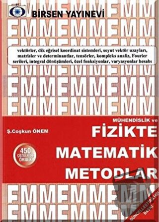 Fizikte Matematik Metodlar - Ş. Coşkun Önem - Birsen Yayınevi - Fiyatı