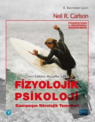 Fizyolojik Psikoloji (Ciltli) - Neil R. Carlson - Nobel Akademik Yayın