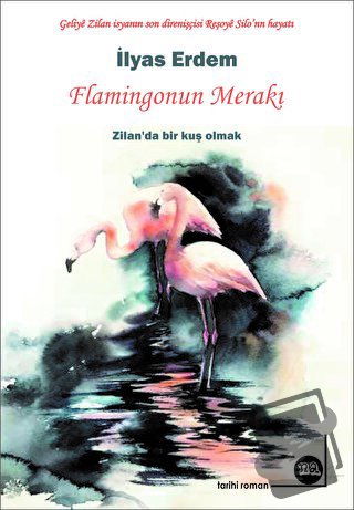 Flamingonun Merakı - İlyas Erdem - Na Yayınları - Fiyatı - Yorumları -