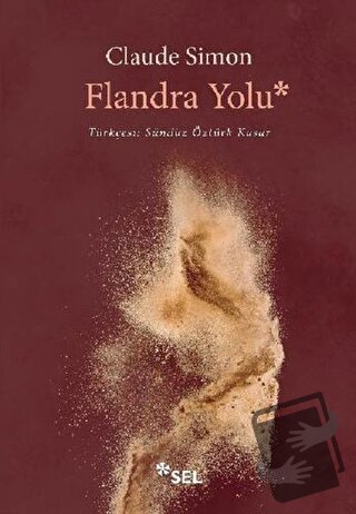 Flandra Yolu - Claude Simon - Sel Yayıncılık - Fiyatı - Yorumları - Sa