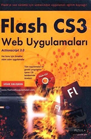 Flash CS3 Web Uygulamaları - Uğur Gelişken - Pusula Yayıncılık - Fiyat