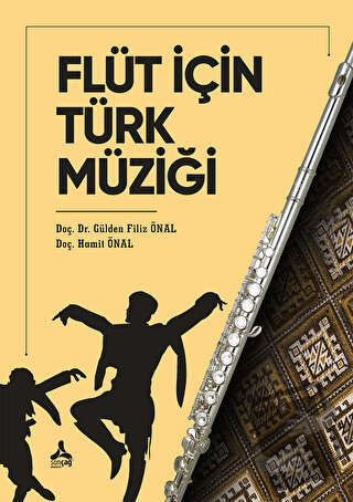 Flüt İçin Türk Müziği - Hamit Önal - Sonçağ Yayınları - Fiyatı - Yorum