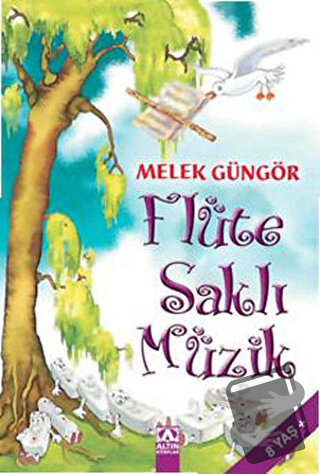 Flüte Saklı Müzik - Melek Güngör - Altın Kitaplar - Fiyatı - Yorumları