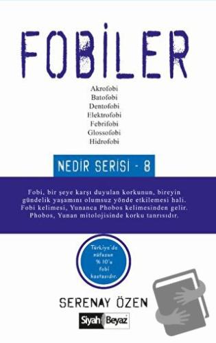 Fobiler - Serenay Özen - Siyah Beyaz Yayınları - Fiyatı - Yorumları - 