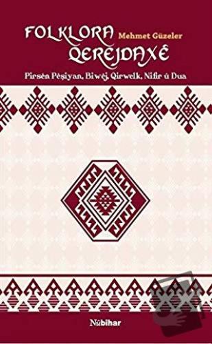 Folkora Qerejdaxe - Mehmet Güzeler - Nubihar Yayınları - Fiyatı - Yoru