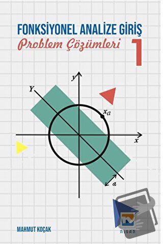 Fonksiyonel Analize Giriş – 1 Problem Çözümleri - Mahmut Koçak - Nisan