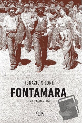 Fontamara - İgnazio Silone - Kor Kitap - Fiyatı - Yorumları - Satın Al