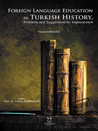 Foreign Language Education in Turkish History, Problems and Suggestion