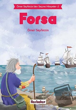 Forsa - Ömer Seyfettin - Hasbahçe - Fiyatı - Yorumları - Satın Al