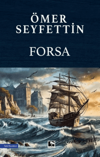 Forsa - Ömer Seyfettin - Çınaraltı Yayınları - Fiyatı - Yorumları - Sa