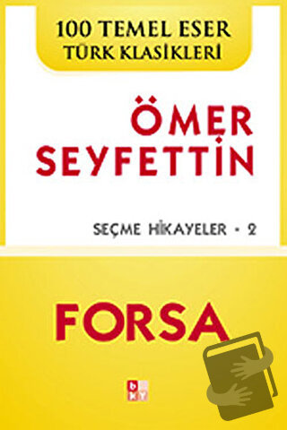 Forsa - Ömer Seyfettin - Babıali Kültür Yayıncılığı - Fiyatı - Yorumla