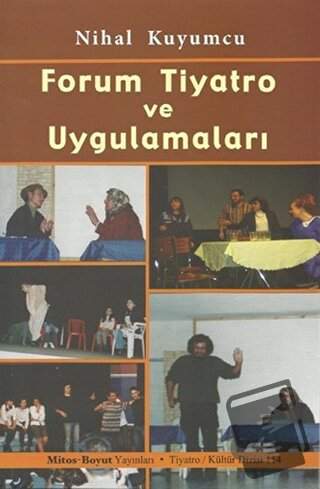 Forum Tiyatro ve Uygulamaları - Nihal Kuyumcu - Mitos Boyut Yayınları 