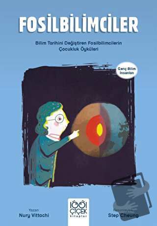 Fosilbilimciler - Genç Bilim İnsanları - Nury Vittachi - 1001 Çiçek Ki