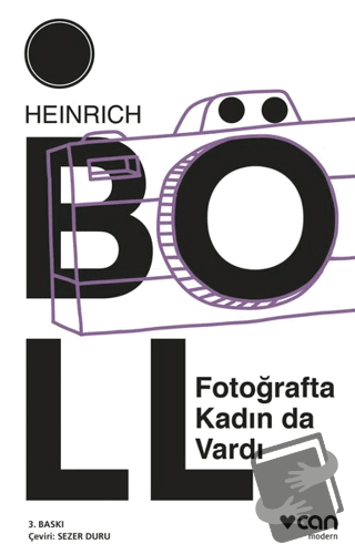 Fotoğrafta Kadın da Vardı - Heinrich Böll - Can Yayınları - Fiyatı - Y