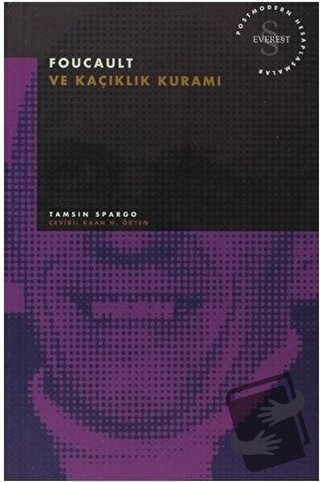 Foucault ve Kaçıklık Kuramı Postmodern Hesaplaşmalar - Tamsin Spargo -