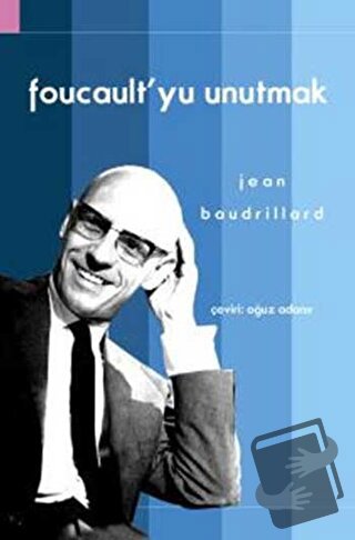 Foucault’yu Unutmak - Jean Baudrillard - Doğu Batı Yayınları - Fiyatı 