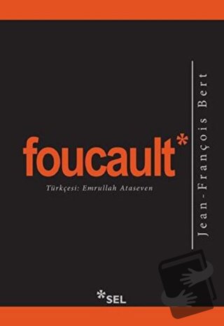 Foucault - Jean-François Bert - Sel Yayıncılık - Fiyatı - Yorumları - 