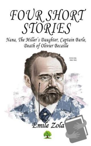 Four Short Stories - Emile Zola - Platanus Publishing - Fiyatı - Yorum