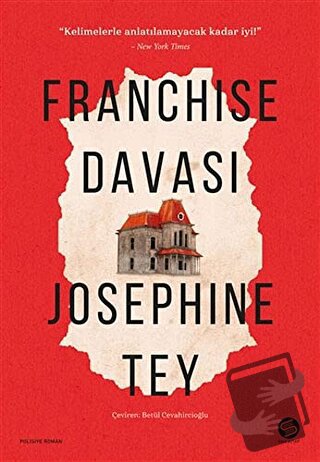 Franchise Davası - Josephine Tey - Sahi Kitap - Fiyatı - Yorumları - S