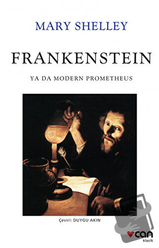 Frankenstein: Ya Da Modern Prometheus - Mary Shelley - Can Yayınları -