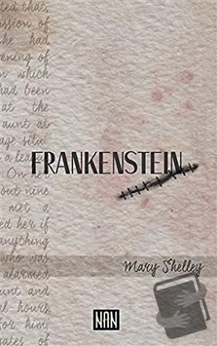 Frankenstein - Mary Shelley - Nan Kitap - Fiyatı - Yorumları - Satın A