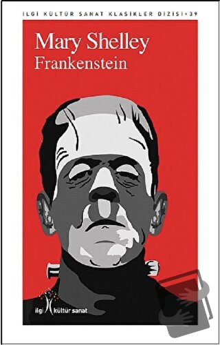 Frankenstein - Mary Shelley - İlgi Kültür Sanat Yayınları - Fiyatı - Y