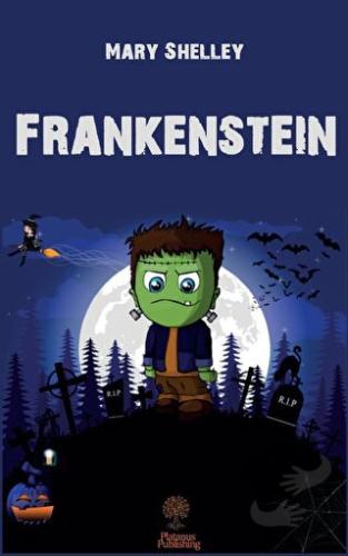 Frankenstein - Mary Shelley - Platanus Publishing - Fiyatı - Yorumları